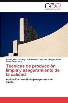 Paperback Tecnicas de Produccion Limpia y Aseguramiento de La Calidad [Spanish] Book