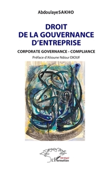 Paperback Droit de la gouvernance d'entreprise: Corporate Governance- Compliance [French] Book