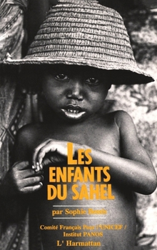 Paperback Les enfants du Sahel [French] Book