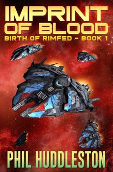 Imprint of Blood - Book #1 of the Birth of RimFed