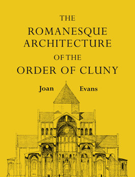 Paperback The Romanesque Architecture of the Order of Cluny Book