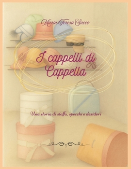 Paperback I cappelli di Cappella [Italian] Book
