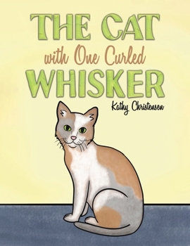 Paperback The Cat With One Curled Whisker Book