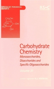Hardcover Carbohydrate Chemistry: Volume 31 Book