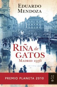 Riña de gatos: Madrid 1936