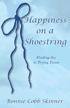Paperback Happiness on a Shoestring Book