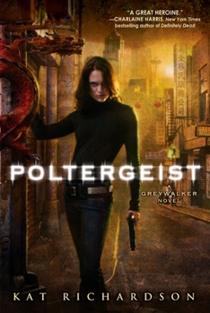 Poltergeist - Book #2 of the Greywalker