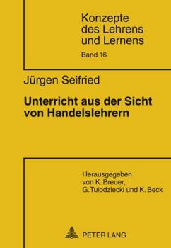 Paperback Unterricht Aus Der Sicht Von Handelslehrern [German] Book