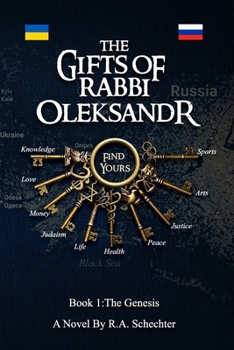 Paperback The Gifts of Rabbi OLEKSANDR: The Genesis Book