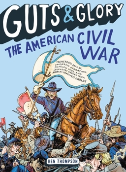 Guts & Glory: The American Civil War - Book  of the Guts & Glory