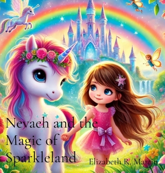 Hardcover Nevaeh and the Magic of Sparkleland [Large Print] Book
