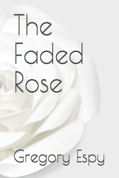 Paperback The Faded Rose Book