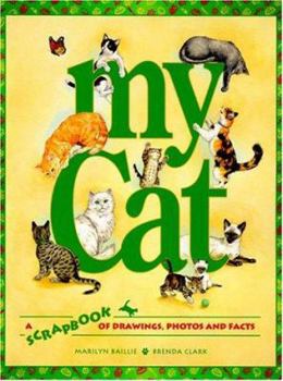 Paperback My Cat: A Scrapbook of Drawings, Photos and Facts Book