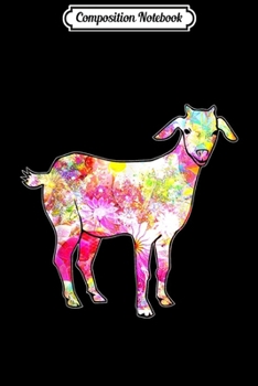 Composition Notebook: Just a Girl who Loves Goats Women Farmer Cute Goat  Journal/Notebook Blank Lined Ruled 6x9 100 Pages