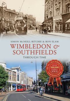 Paperback Wimbledon & Southfields Through Time Book