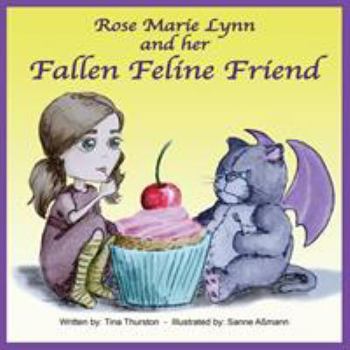 Paperback Rose Marie Lynn and her Fallen Feline Friend Book