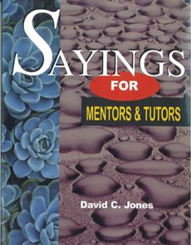 Paperback Sayings for Mentors and Tutors Book