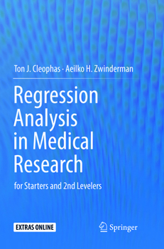 Paperback Regression Analysis in Medical Research: For Starters and 2nd Levelers Book