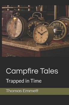 Paperback Campfire Tales: Trapped in Time Book