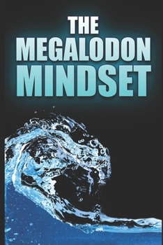 Paperback The Megalodon Mindset Book