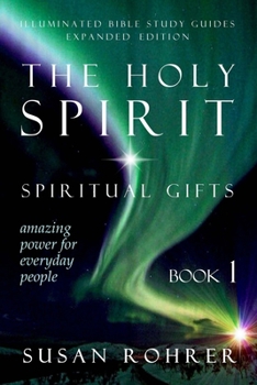 Paperback The Holy Spirit - Spiritual Gifts: Amazing Power for Everyday People Book