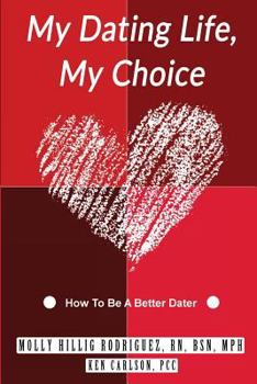Paperback My Dating Life, My Choice Book
