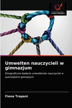 Paperback Umwelten nauczycieli w gimnazjum [Polish] Book