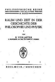 Paperback Raum und Zeit in der Geschichte der Philosophie und Physik [German] Book