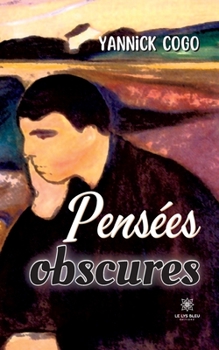 Paperback Pensées obscures [French] Book