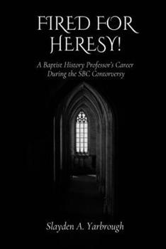 Paperback Fired for Heresy Book