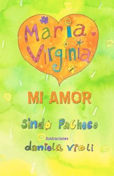 Paperback María Virginia mi amor [Spanish] Book