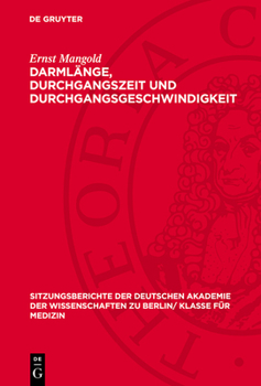 Hardcover Darmlänge, Durchgangszeit Und Durchgangsgeschwindigkeit [German] Book