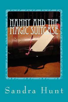 Paperback Nanny and the Magic Suitcase Book