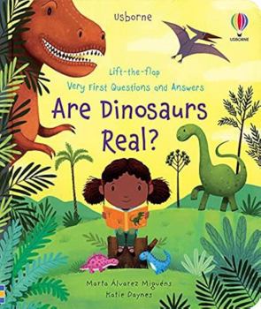 Board book Lift-the-Flap Very First Questions and Answers: Are Dinosaurs Real? Book