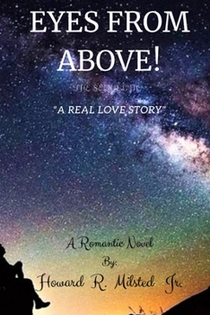Paperback Eyes From Above!: A Sequel to "A Real Love Story" Book