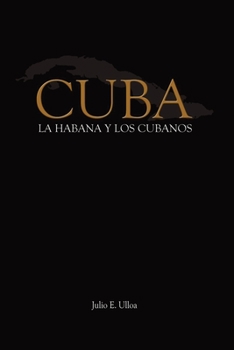 Paperback Cuba: La Habana y los Cubanos [Spanish] Book
