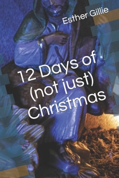 Paperback 12 Days of (not just) Christmas Book