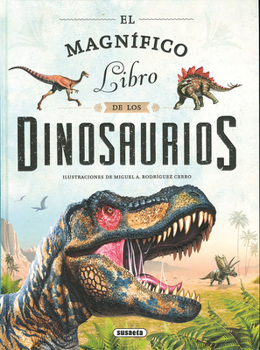 Hardcover El Magnífico Libro de Los Dinosaurios [Spanish] Book