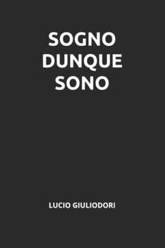 Paperback Sogno dunque sono [Italian] Book