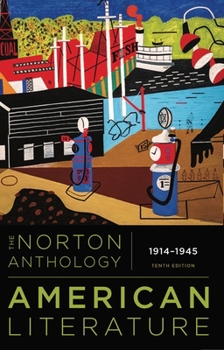 The Norton Anthology of American Literature, Volume D, 1914 - 1945