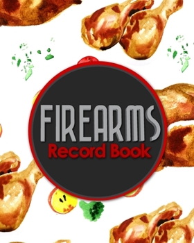 Paperback Firearms Record Book: Inventory, Acquisition & Disposition Record Book for Gun Owners Book