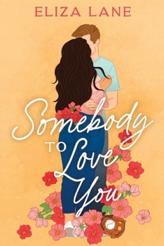 Paperback Somebody to Love You Book