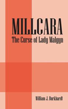 Paperback Millcara: The Curse of Lady Malgyn Book