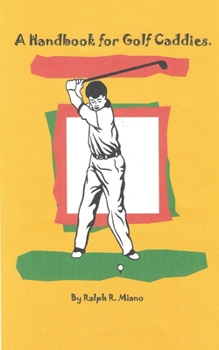 Paperback A Handbook for Golf Caddies Book