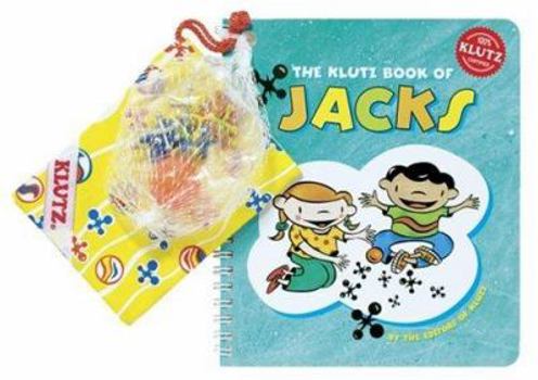 Spiral-bound The Klutz Book of Jacks [With 14 Colored Metal Jacks, One Rubber Ball] Book