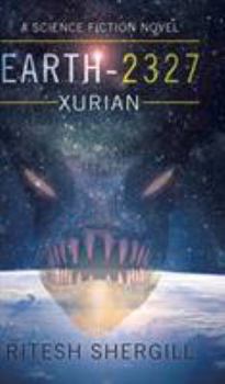 Hardcover Earth-2327: Xurian Book