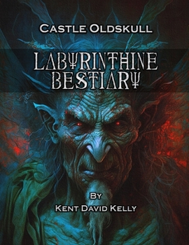 Paperback CASTLE OLDSKULL - Labyrinthine Bestiary Book
