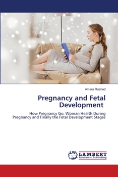 Paperback Pregnancy and Fetal Development Book