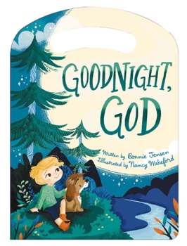 Goodnight, God: Tuck Me in Board Book