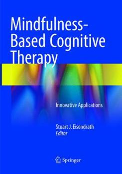 Paperback Mindfulness-Based Cognitive Therapy: Innovative Applications Book